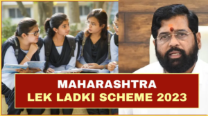 Lek Ladki Scheme Maharashtra 2024